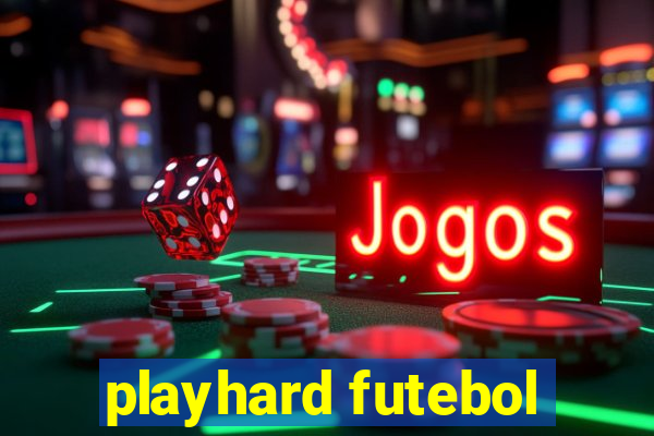 playhard futebol